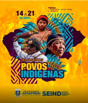Prefeitura de Amambai promove Semana dos Povos Indígenas entre os dias 14 e 21 de Abril